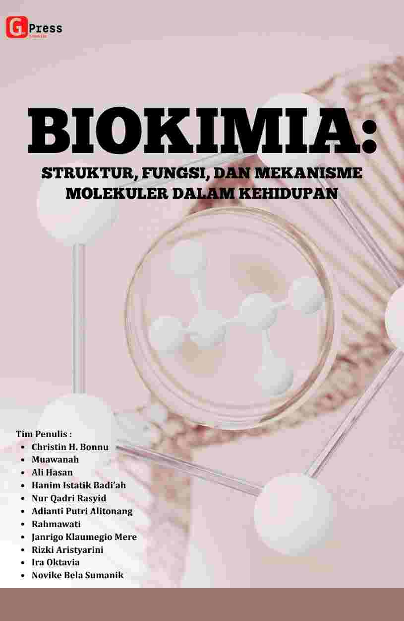 Biokimia: Struktur, Fungsi, Dan Mekanisme Molekuler Dalam Kehidupan